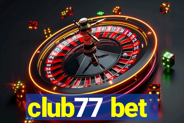 club77 bet